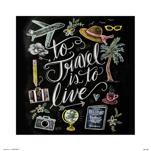Grupo Erik Lily And Val To Trave Is To Live Affiche Art 30X30cm | Yourdecoration.fr