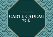 Carte cadeau d’une valeur de 75 €