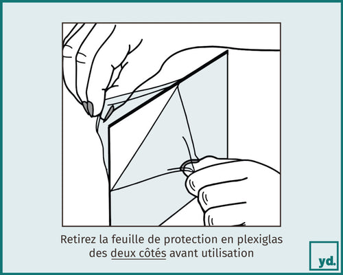 Retirer la feuille de protection en Plexiglas | Yourdcoration.fr