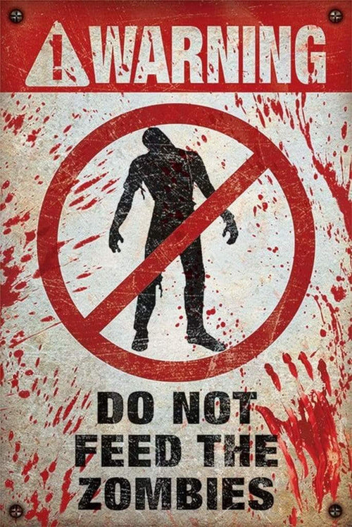 Pyramid Warning Do Not Feed the Zombies Affiche 61x91,5cm | Yourdecoration.fr